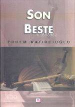 Son Beste - Erdem Katırcıoğlu