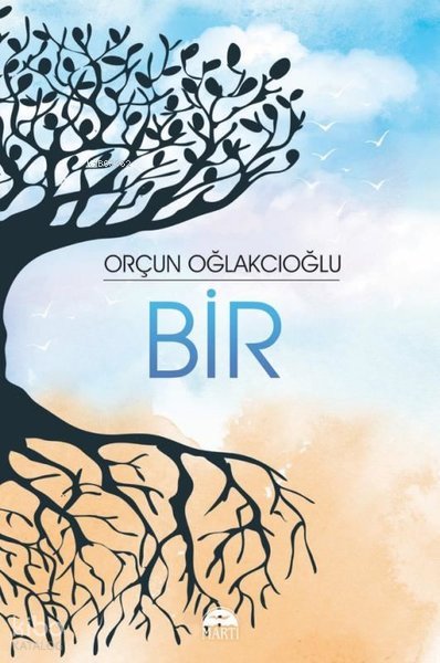 Bir - Orçun Oğlakçıoğlu