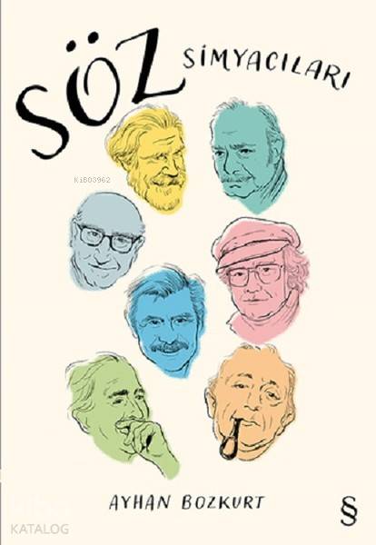 Söz Simyacıları - Ayhan Bozkurt