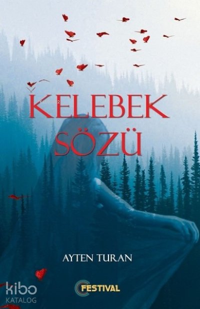 Kelebek Sözü - Ayten Turan