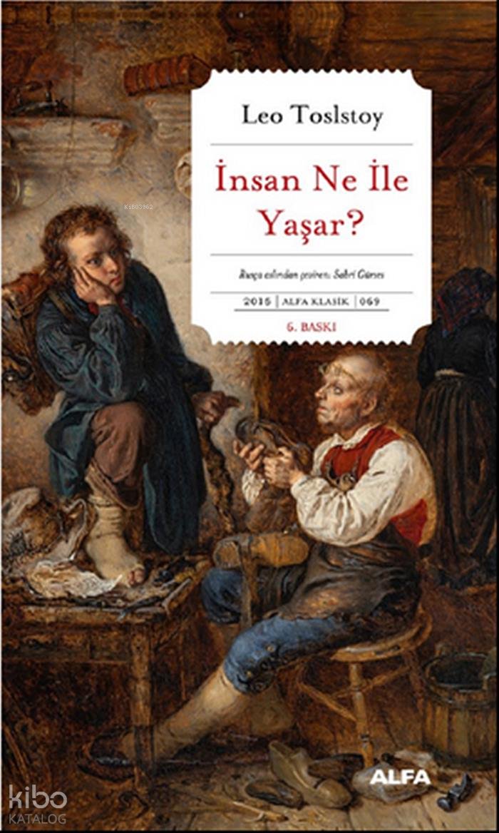İnsan Ne İle Yaşar?
