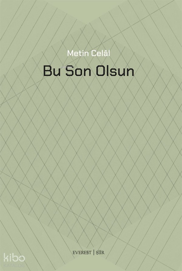Bu Son Olsun - Metin Celâl