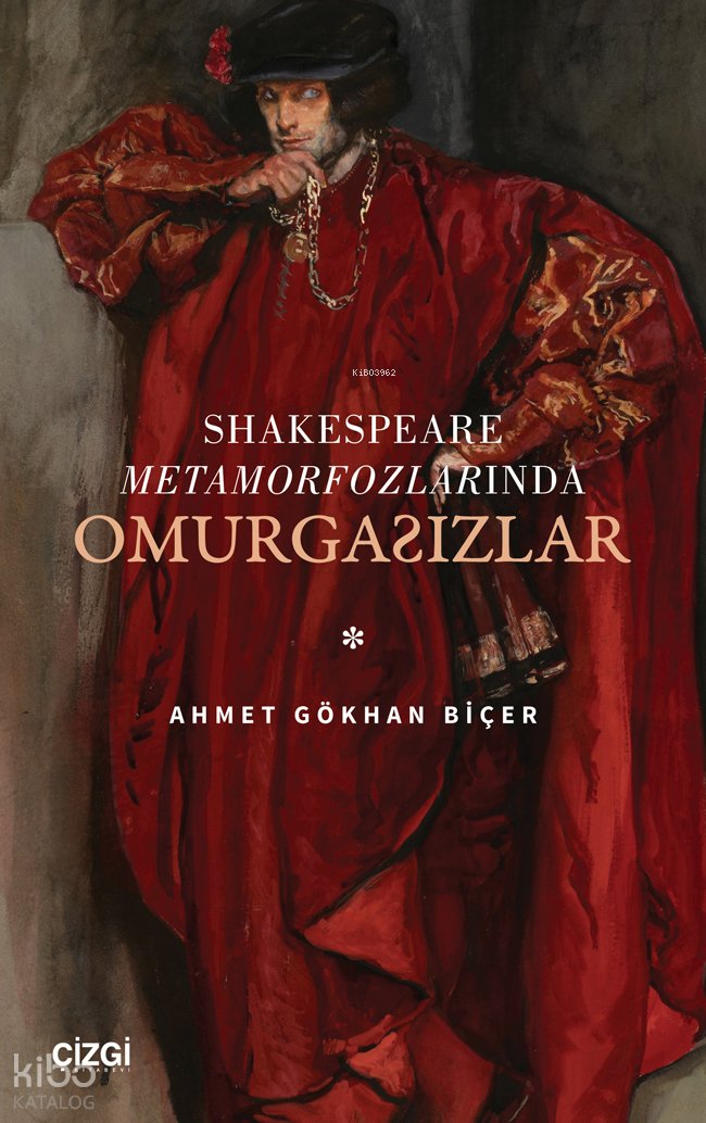 Shakespeare Metamorfozlarında Omurgasızlar - Ahmet Gökhan Biçer