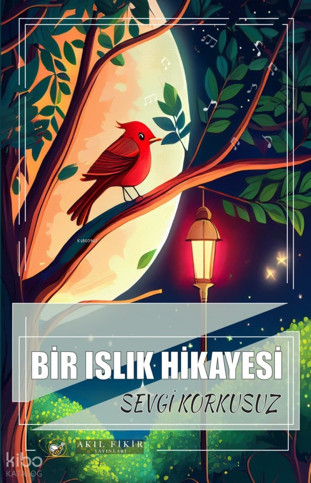 Bır Islık Hikayesi