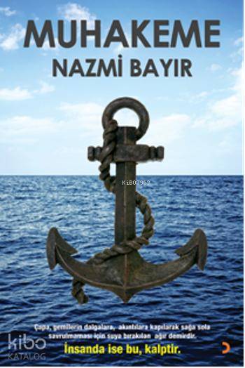 Muhakeme - Nazmi Bayır