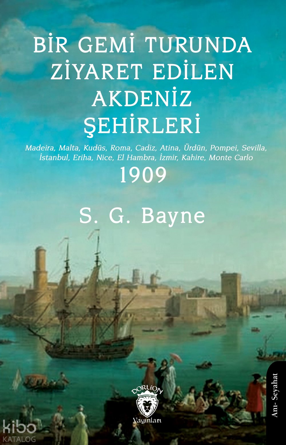 Bir Gemi Turunda Ziyaret Edilen Akdeniz Şehirleri