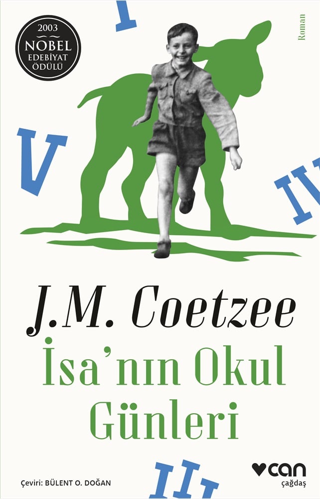 İsa'nın Okul Günleri - John Maxwell Coetzee
