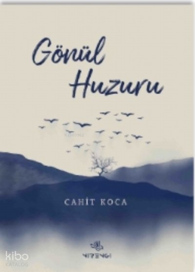Gönül Huzuru