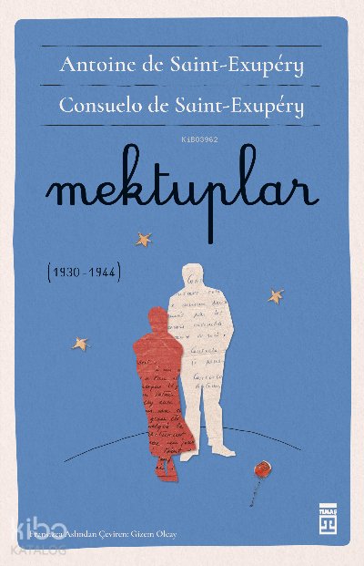 Mektuplar - Antoine de Saint-Exupery