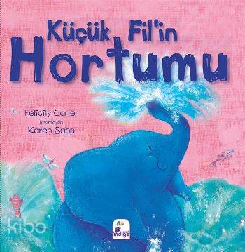 KÜÇÜK FİLİN HORTUMU