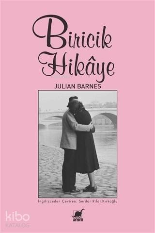 Biricik Hikaye - Julian Barnes