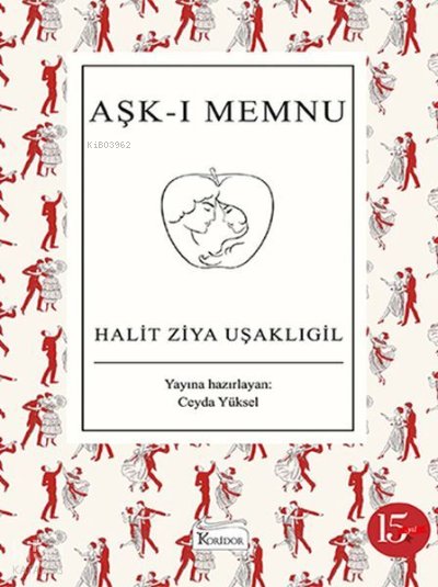 Aşk-ı Memnu - Halit Ziya Uşaklıgil