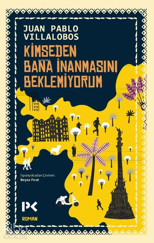 Kimseden Bana İnanmasını Beklemiyorum