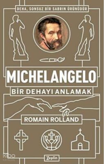 Michelangelo: Bir Dehayı Anlamak - Romain Rolland