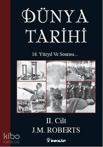 Dünya Tarihi II. Cilt - J. M. Roberts