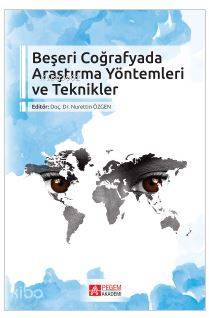 Beşeri Coğrafyada Araştırma Yöntemleri ve Teknikler