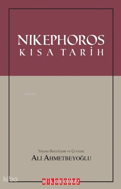 Nikephoros - Kısa Tarih - Ali Ahmetbeyoğlu