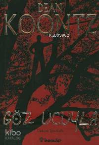 Göz Ucuyla - Dean Koontz