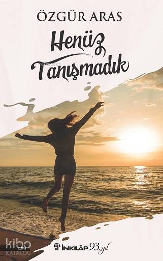 Henüz Tanışmadık - Özgür Aras