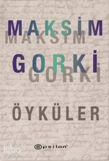 Öyküler - Maksim Gorki