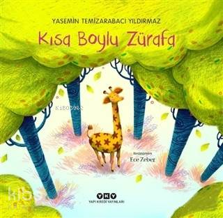 Kısa Boylu Zürafa - Yasemin Temizarabacı Yıldırmaz