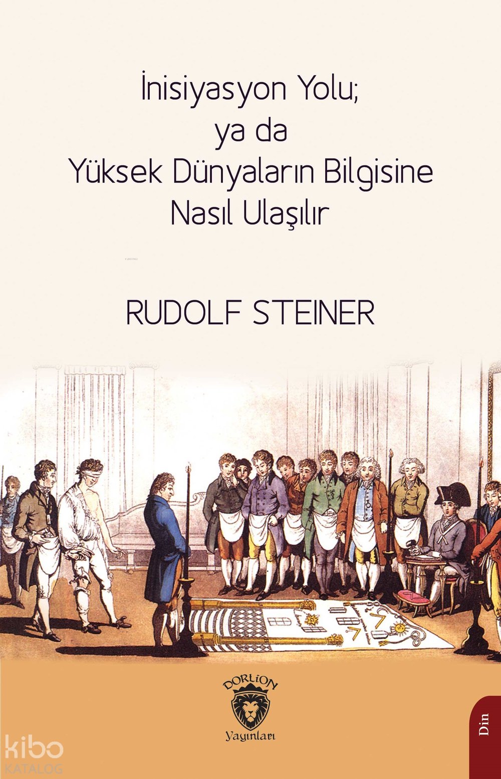 İnisiyasyon Yolu - Rudolf Steiner