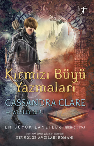 Kırmızı Büyü Yazmaları - Cassandra Clare
