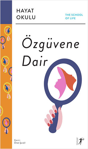 Özgüvene Dair - Alain de Botton