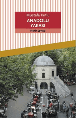 ANADOLU YAKASI / MUSTAFA KUTLU