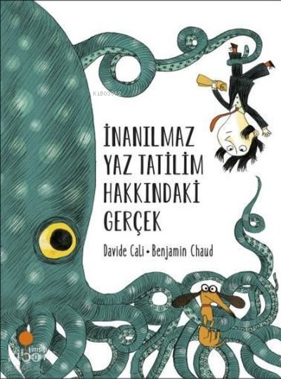 İnanılmaz Yaz Tatilim Hakkındaki Gerçek - Davide Cali