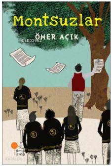 Montsuzlar - Ömer Açık