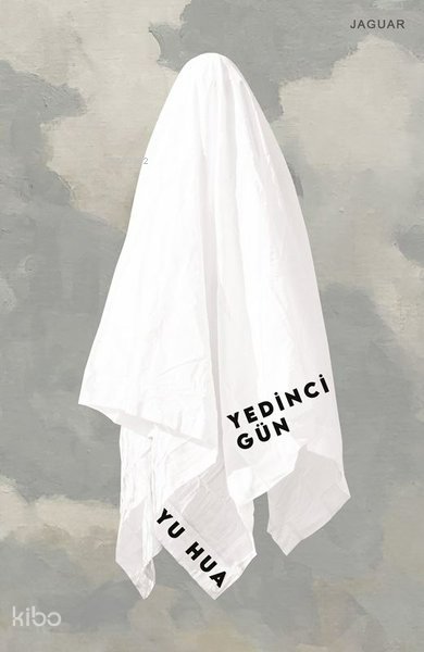 Yedinci Gün - Yu Hua