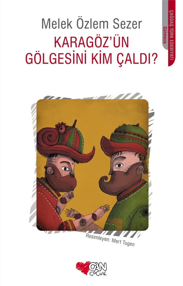 Karagöz'ün Gölgesini Kim Çaldı? - Melek Özlem Sezer