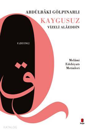 Kaygusuz Vizeli Alâeddin - Abdulbaki Gölpınarlı