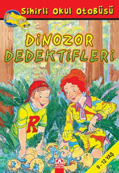 Sihirli Okul Otobüsü - Dinozor Dedektifleri - Joanna Cole