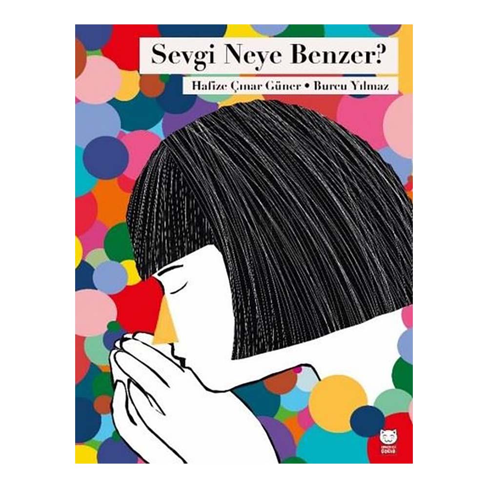 SEVGİ NEYE BENZER