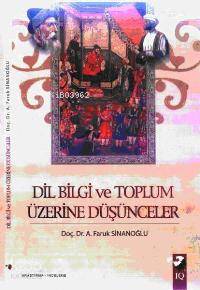 Dil, Bilgi ve Toplum Üzerine Düşünceler