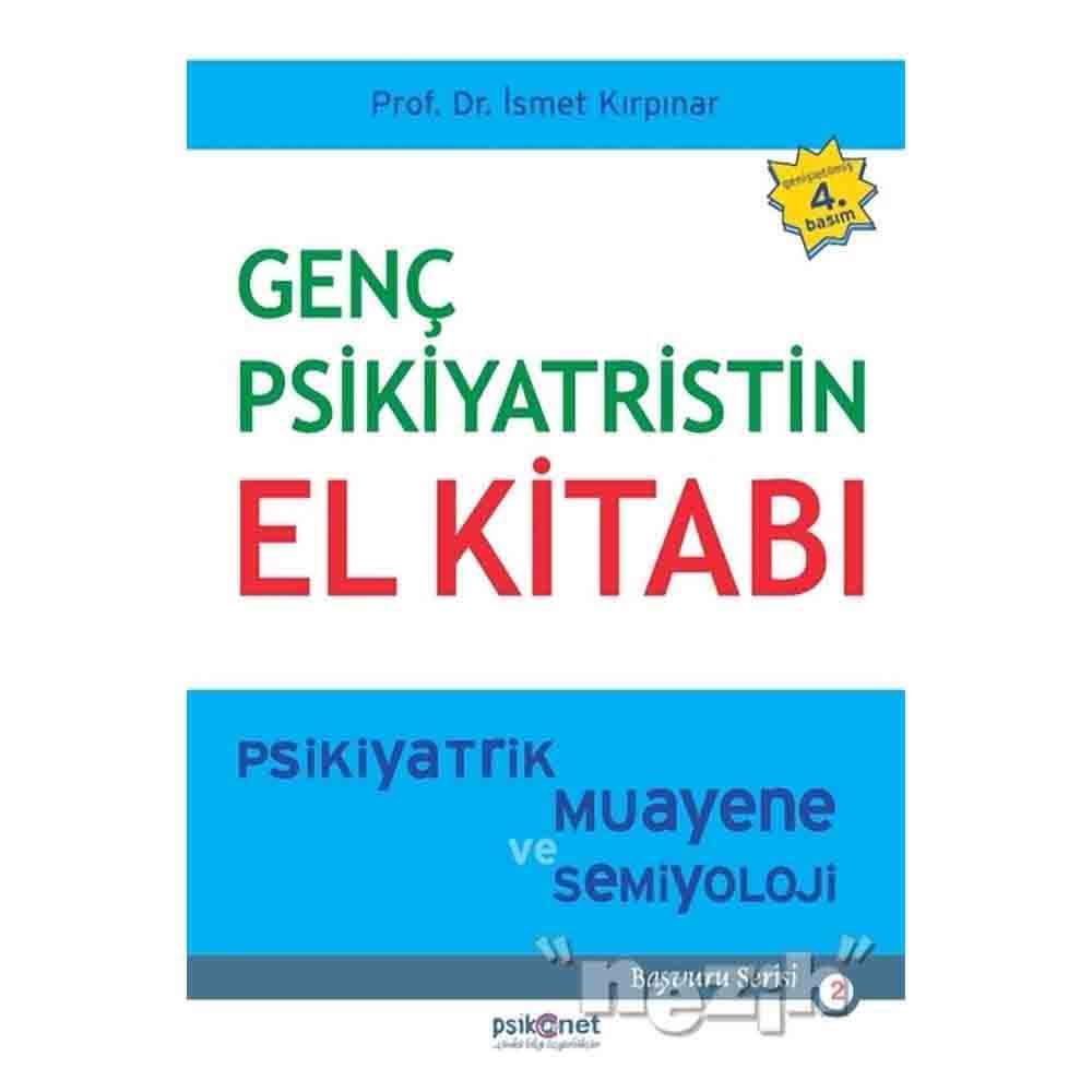 GENÇ PSİKİYATRİSTİN EL KİTABI
