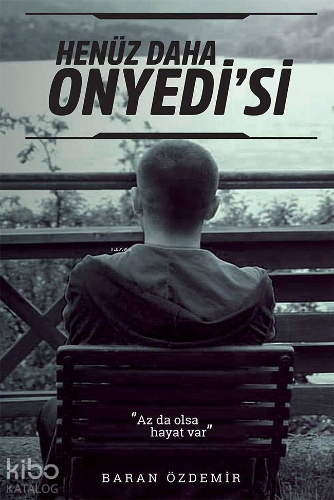 Henüz Daha Onyedi'si