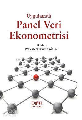 Uygulamalı Panel Veri Ekonometrisi - Selahattin Güriş