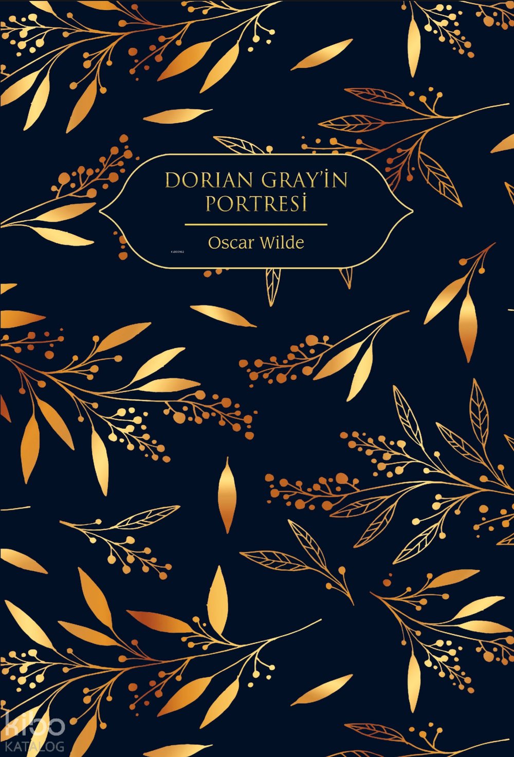 Dorian Gray'in Portresi (Bez Ciltli)