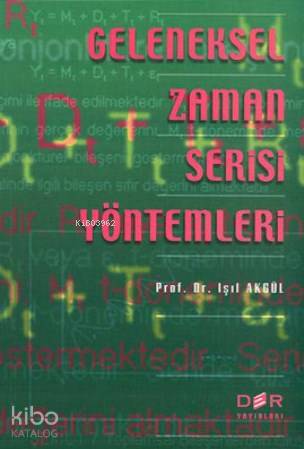 Geleneksel Zaman Serisi Yöntemleri