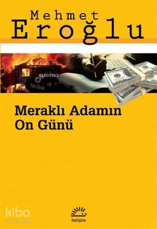 Meraklı Adamın 10 Günü - Mehmet Eroğlu