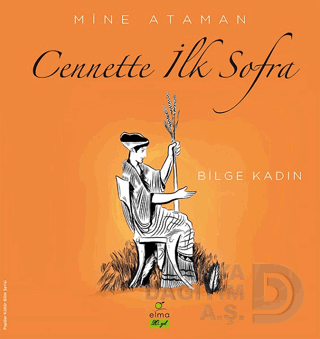 CENNETTE İLK SOFRA - BİLGE KADIN