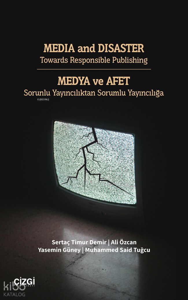Media And Disaster Towards Responsible Publishing