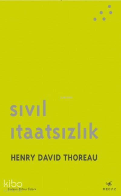 Sivil İtaatsizlik - Henry David Thoreau