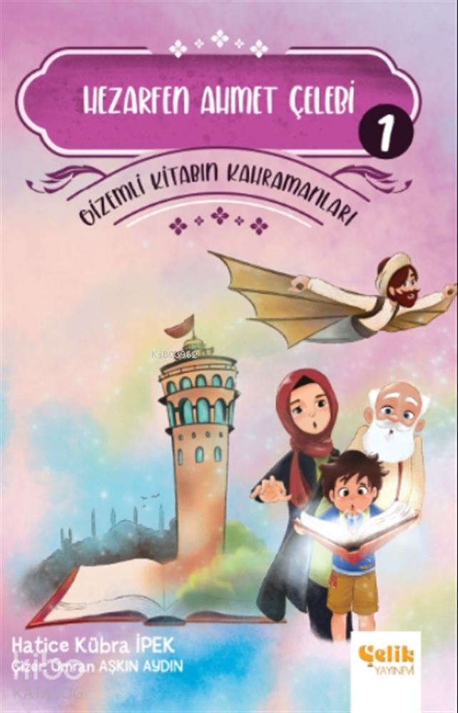 GİZEMLİ KİTABIN KAHRAMANLARI - 1