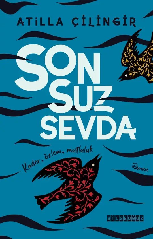 Sonsuz Sevda - Atilla Çilingir