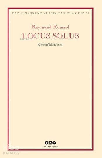 Locus Solus - Raymond Roussel