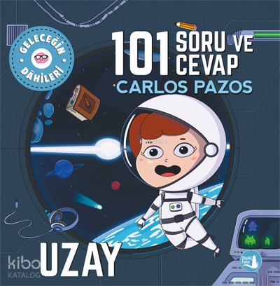 101 Soru ve Cevap - Geleceğin Dahileri - Carlos Pazos